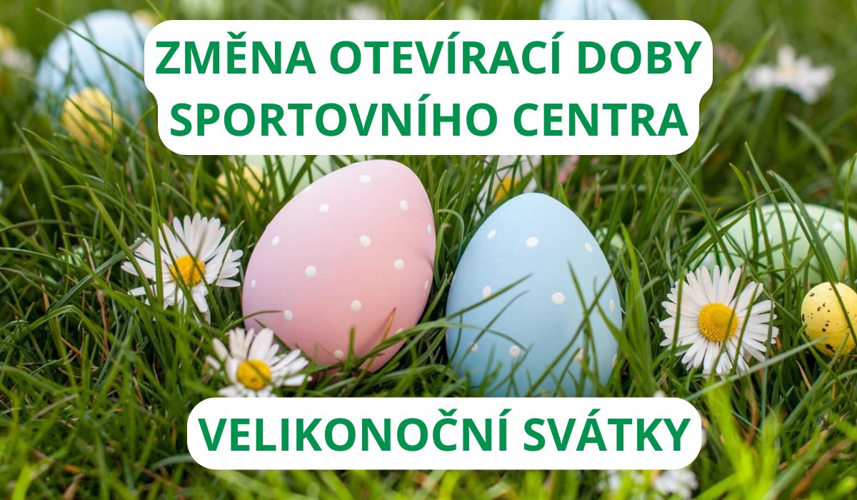 Velikonoční otevírací doba - Sportovní centrum