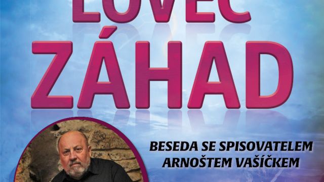 Lovec záhad Arnošt Vašíček